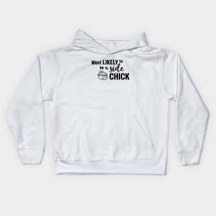 Most Likely To Be A Side Chick Kids Hoodie